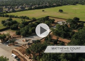 Matthews Court - Southlake, TX