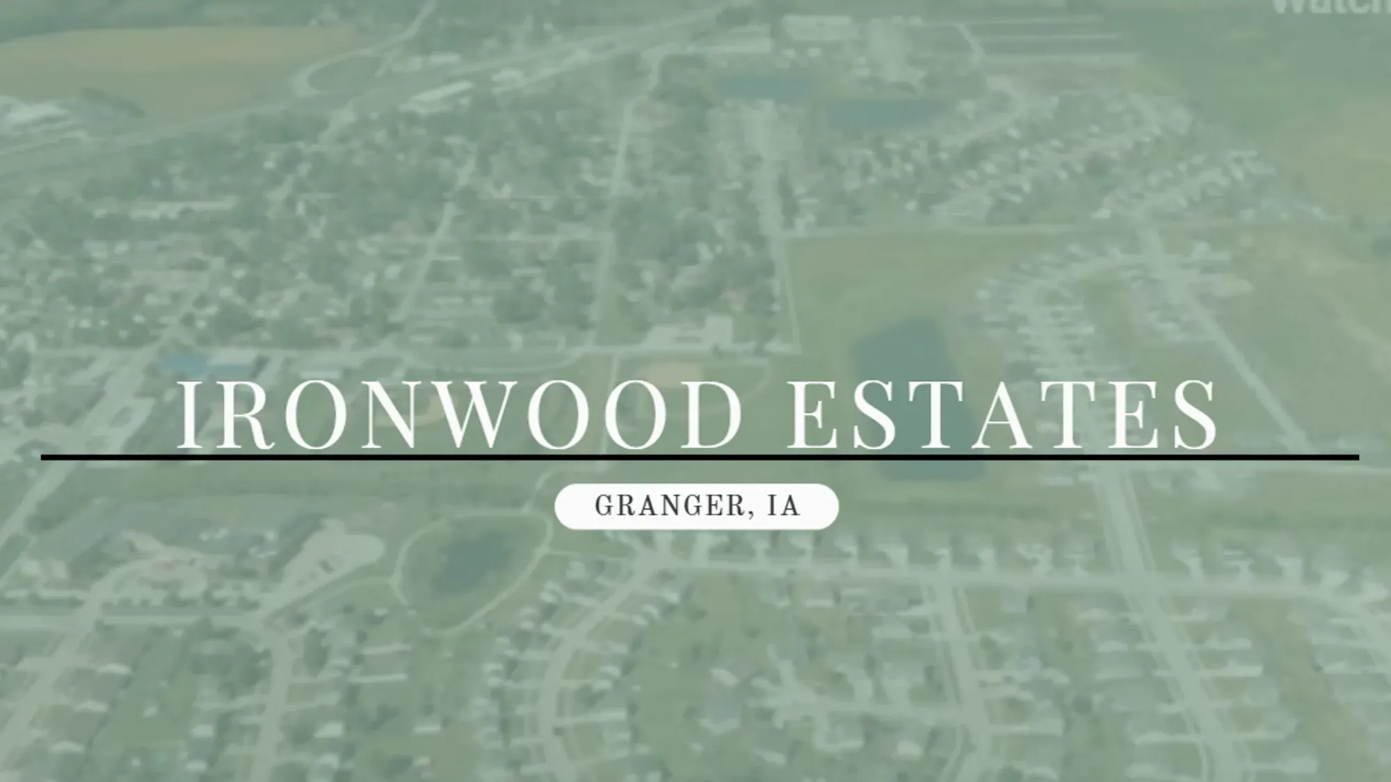 Ironwood Estates - Granger, IA
