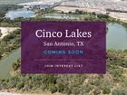 Cinco Lakes - San Antonio, TX