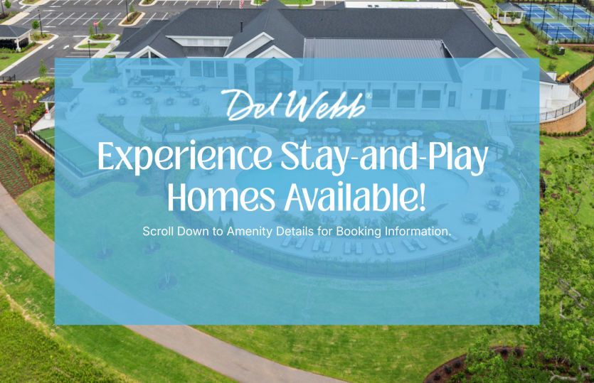 Live the Del Webb Lifestyle Now - Come be our Guest