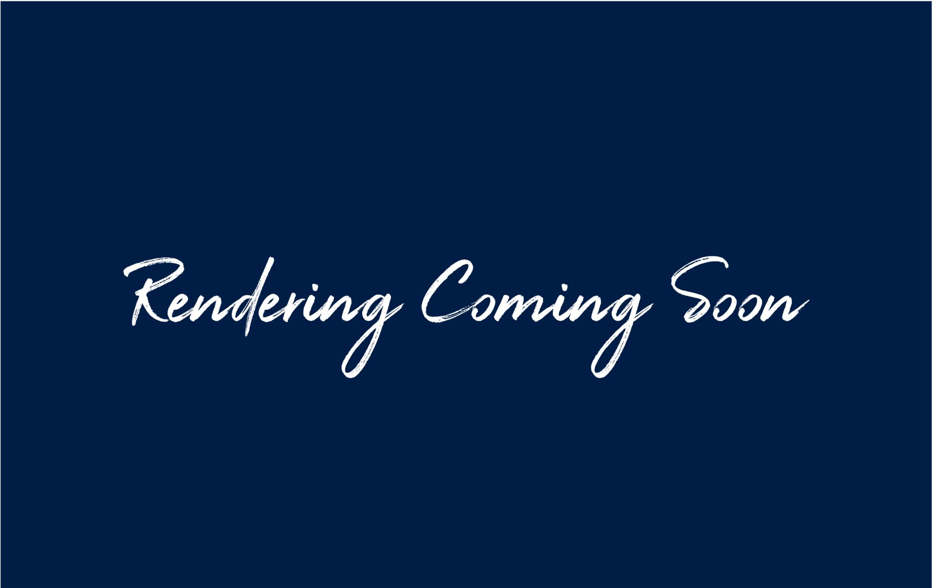 Rendering Coming Soon