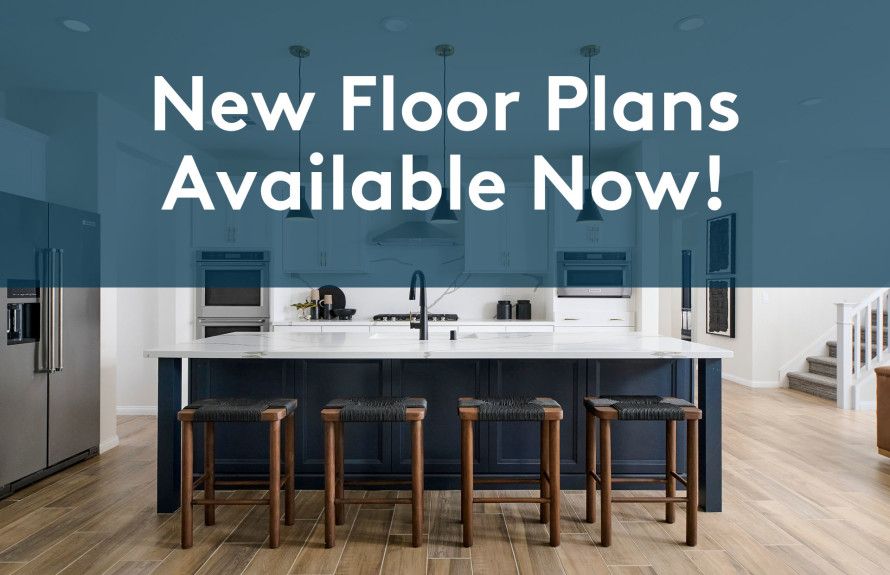 New Floor Plans!