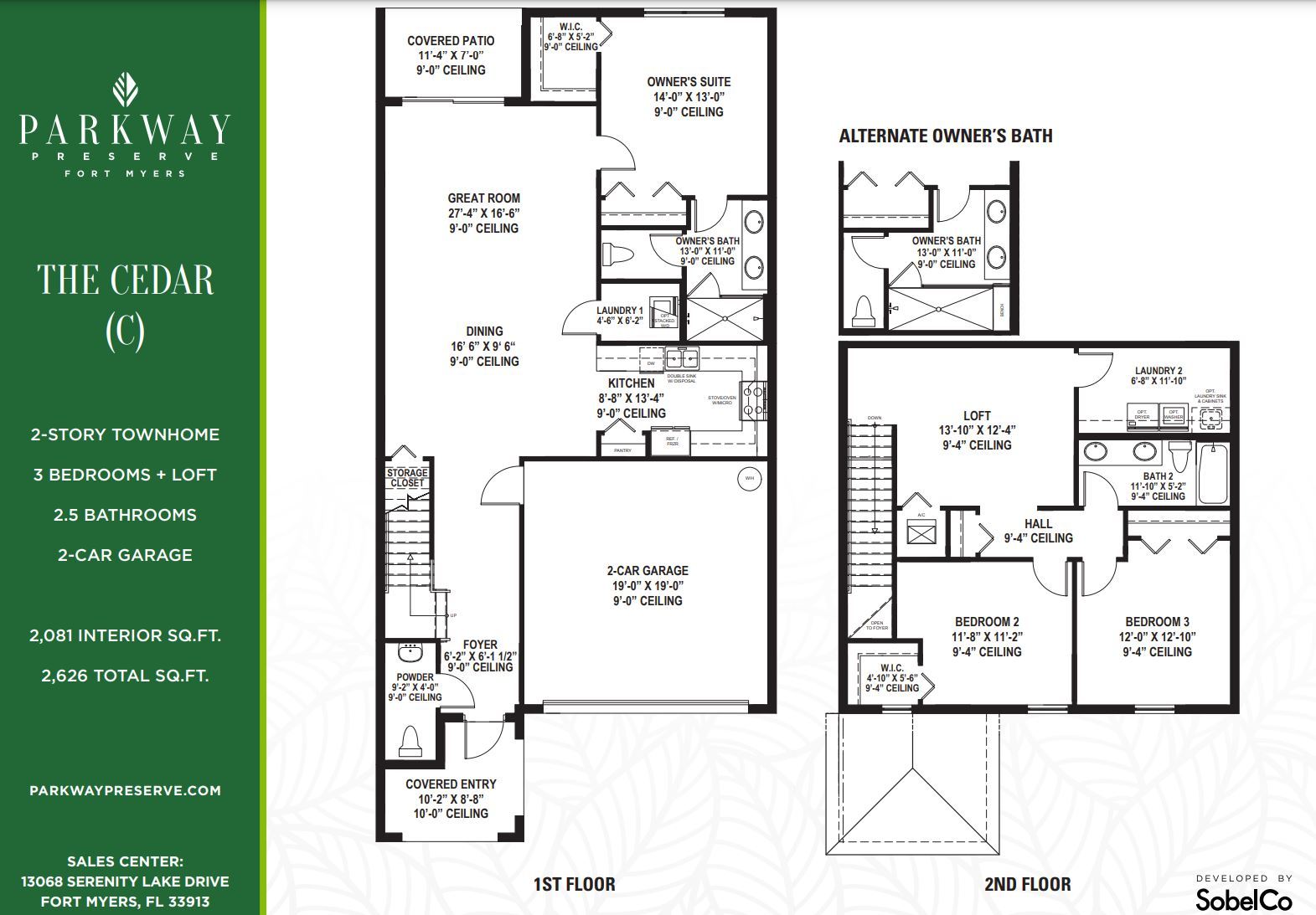 THE CEDAR (C) 2-STORY TOWNHOME • 3 BEDROOMS + LOFT 2.5 BATHROOMS 2-CAR GARAGE 2,043 INTERIOR SQ. FT. 2,580 TOTAL SQ. FT.