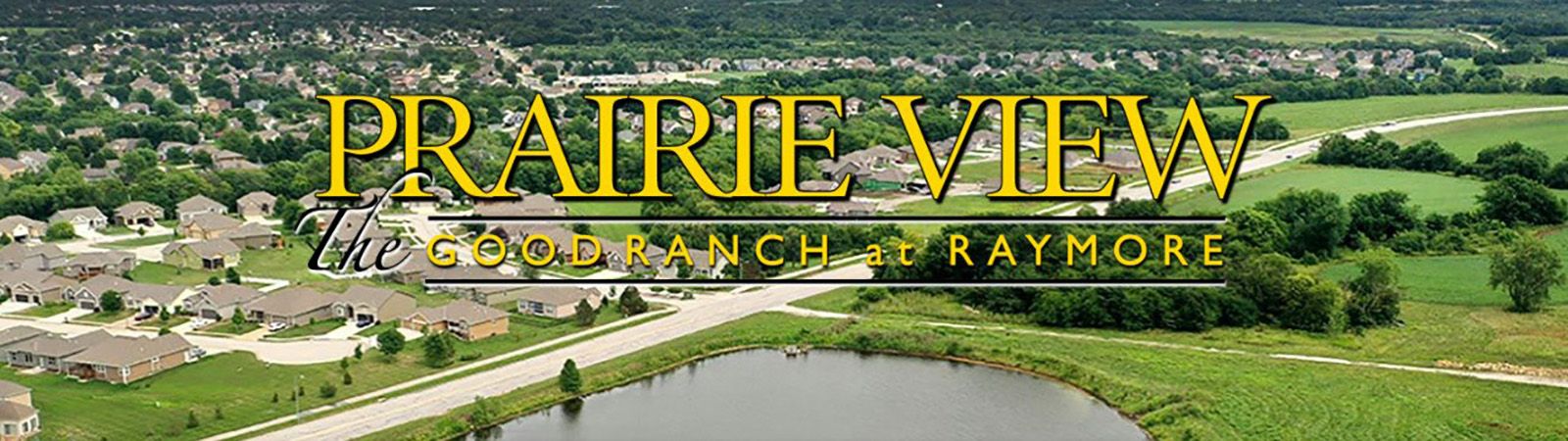 Prairie View Of The Good Ranch Homes » Raymore, MO,64081
