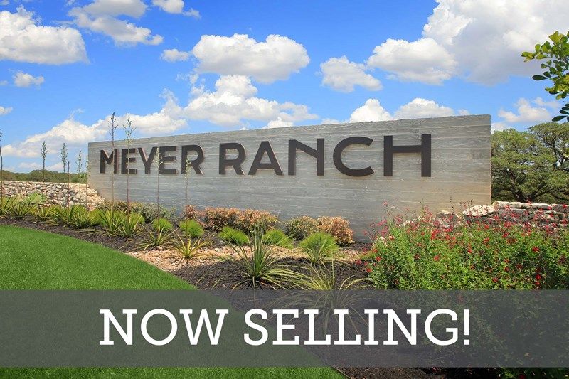 Meyer Ranch - Now Selling