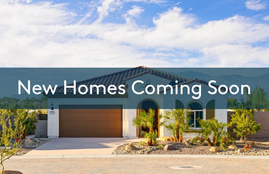 New Homes Coming Soon