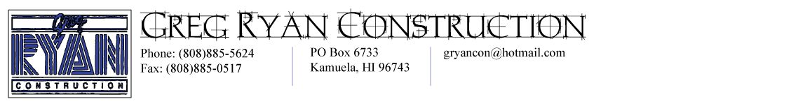 Greg Ryan Construction,96743