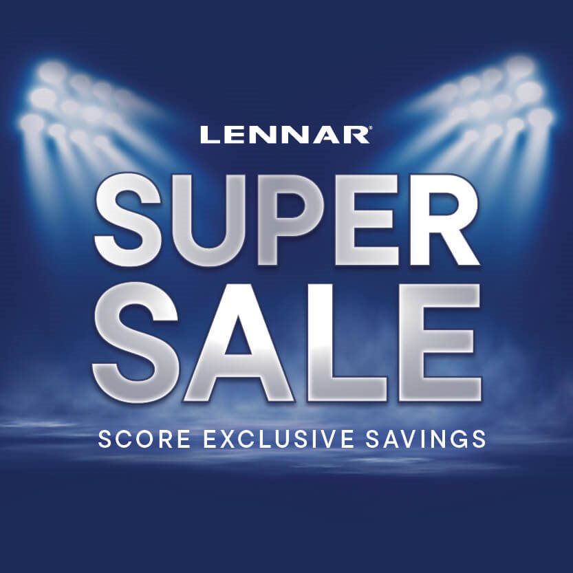 Sales Event:Lennar Super Sales Event