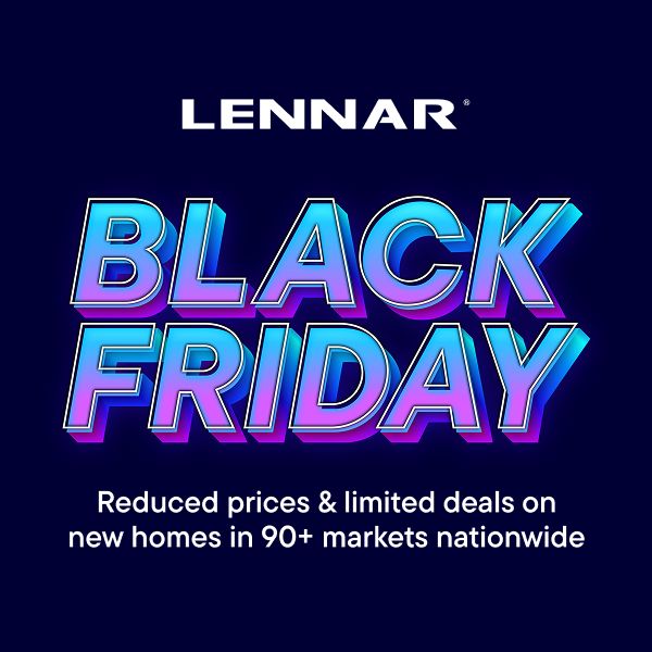 Black Friday Savings:Reduced prices & limited deals on new homes in 90+ markets nationwide