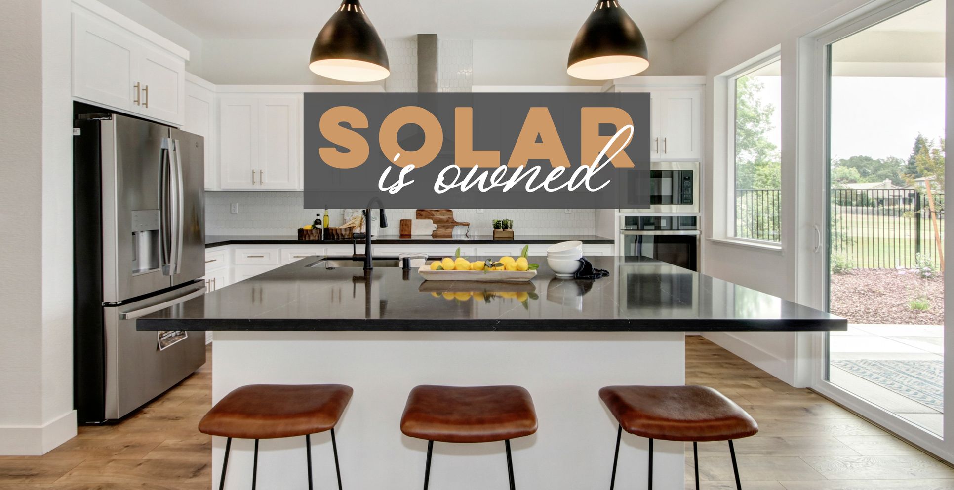 Solar is included!