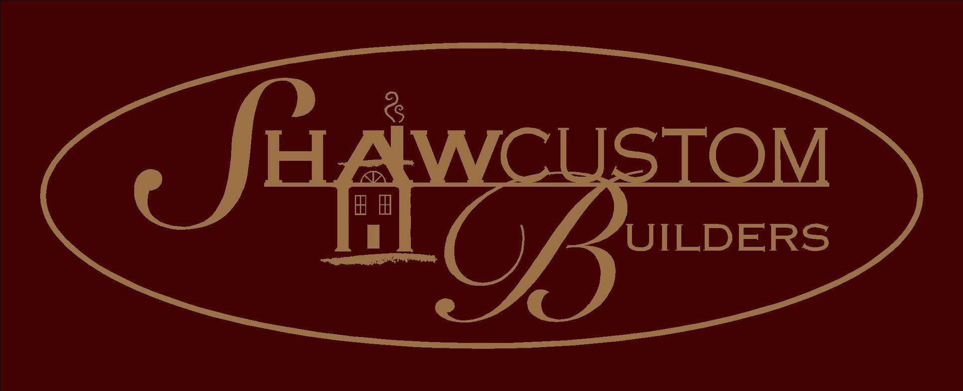Shaw Custom Builders,28166