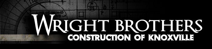 Wright Brothers Construction of Knoxville,37922